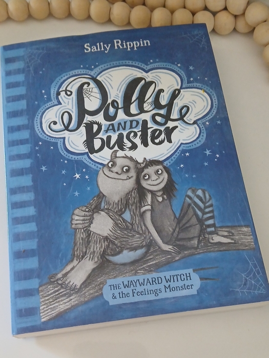 Edc Other - Polly and Buster by Sally Rippin - The Wayward Witch & The Feelings Monster TEEN